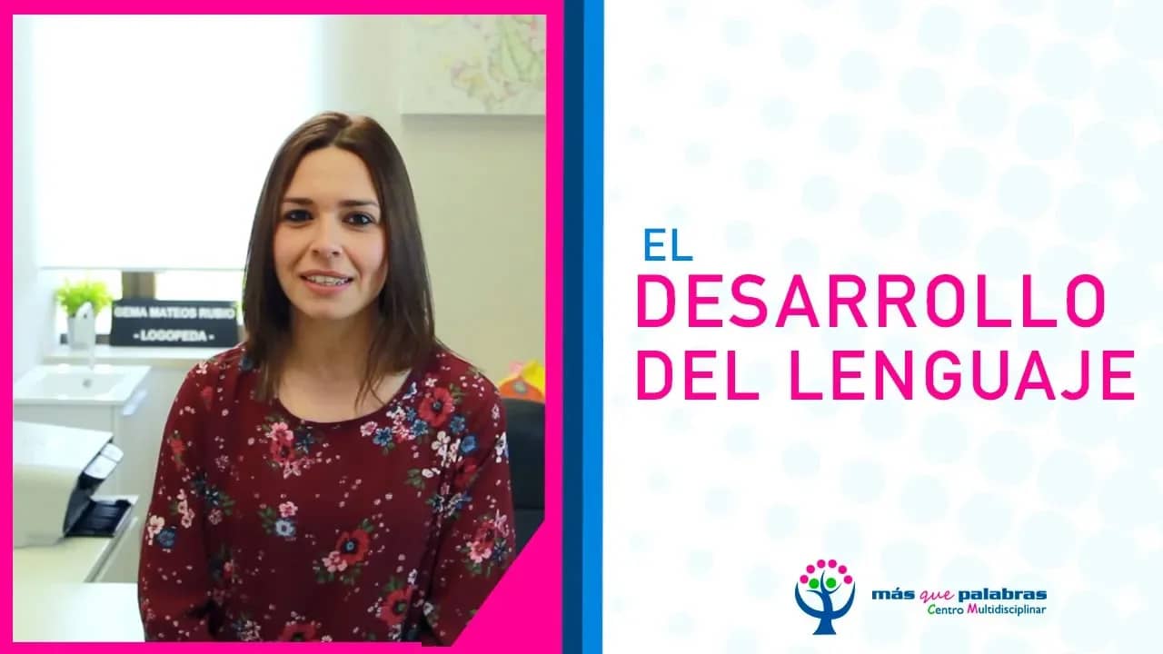 El desarrollo del Lenguaje